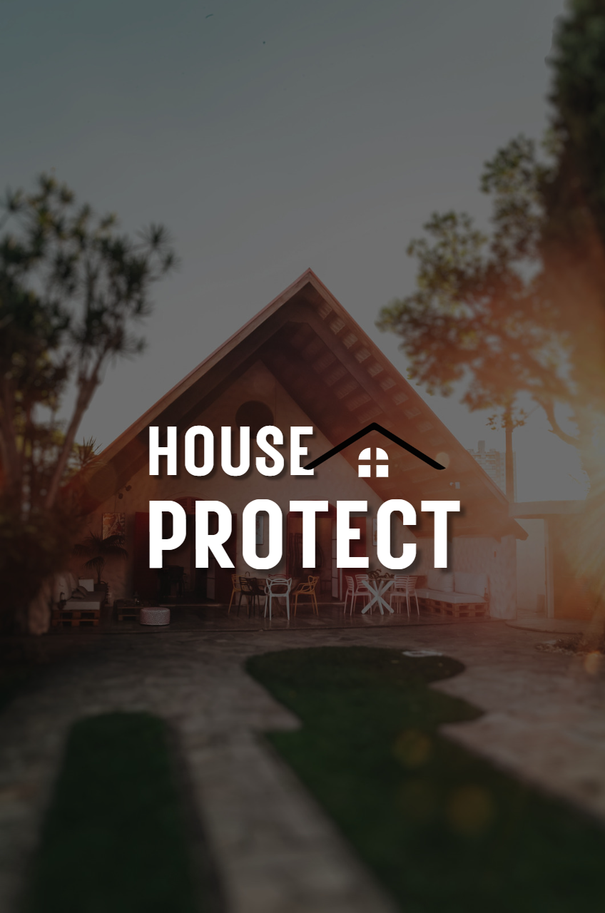 HOUSE PROTECT