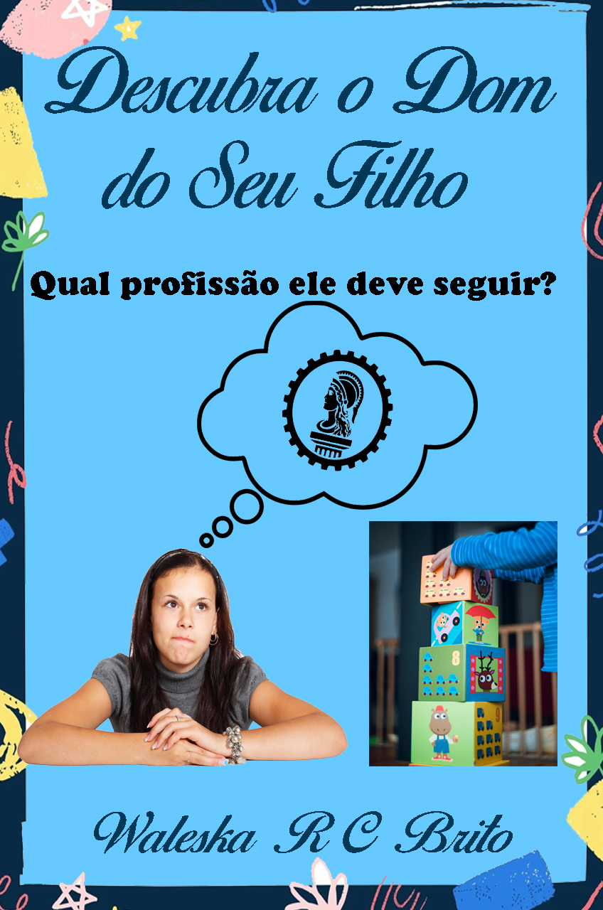 Descubra o Dom do Seu Filho