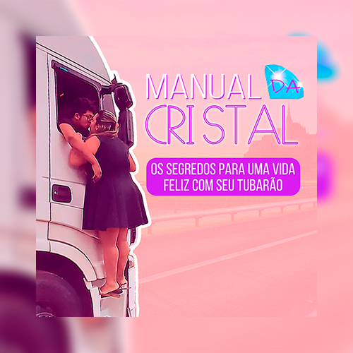 Manual da Cristal: Os Segredos para uma Vida Feliz com seu Tubarão