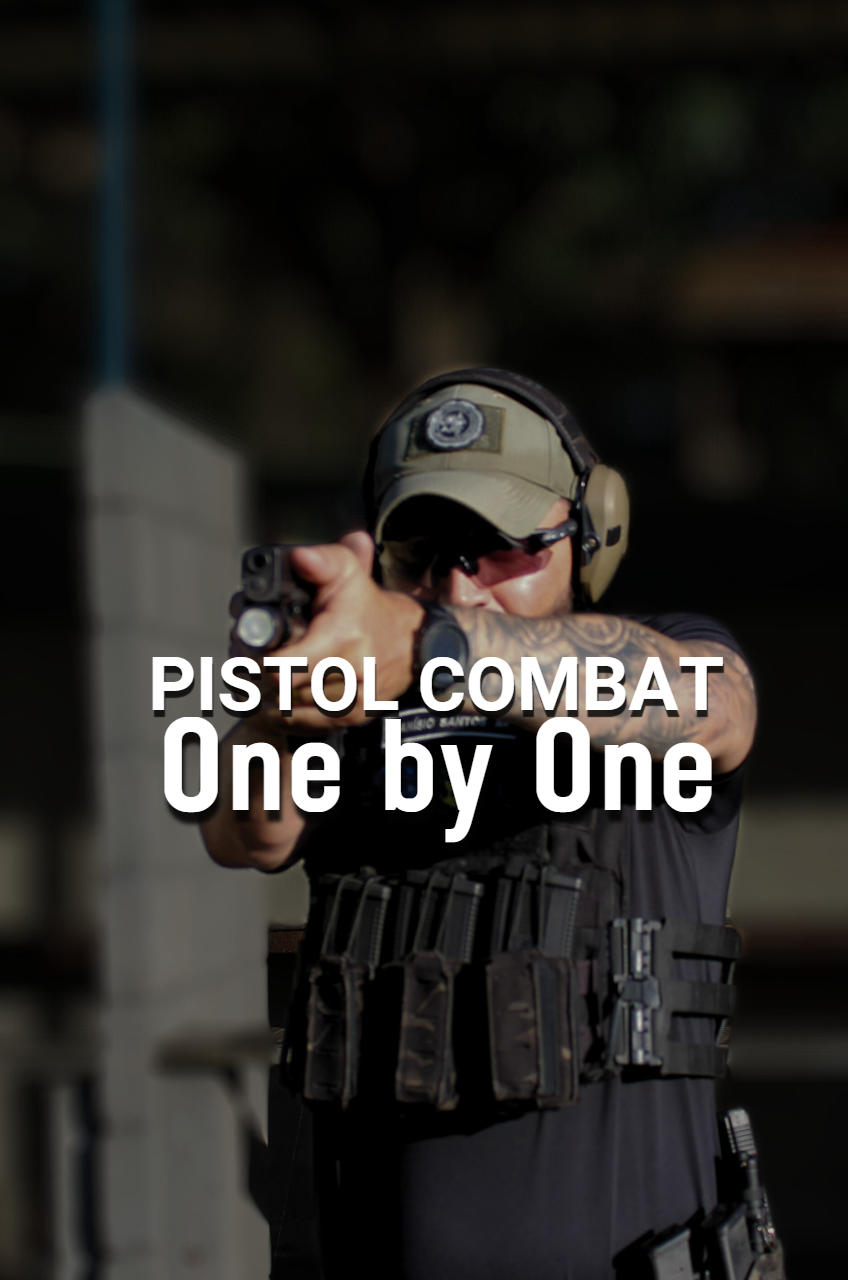 PISTOL COMBAT ONE BY ONE