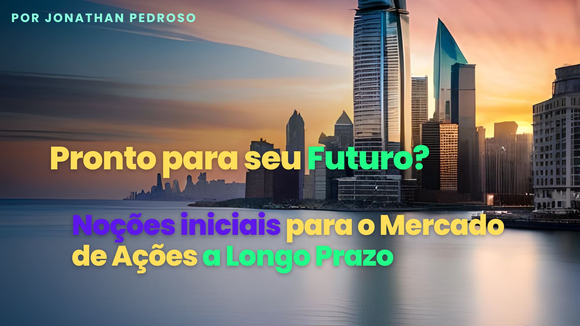 Mercado de Ações - Guia Inicial
