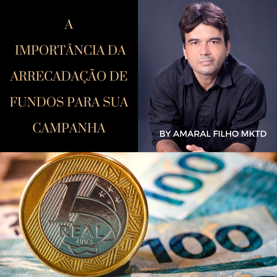 A importância de arrecadar fundos para a campanha