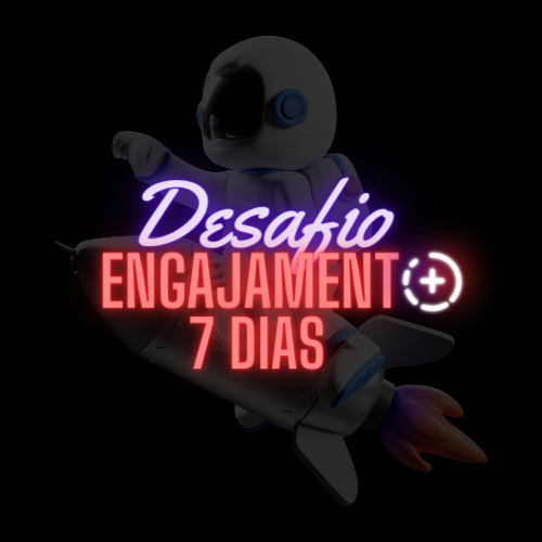 Desafio do Engajamento de 7 Dias: Turbinando o Instagram sem gastar um centavo!