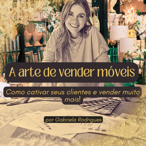 A arte de vender móveis