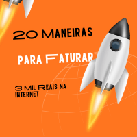 20 Maneiras para faturar 3 mil reais na internet