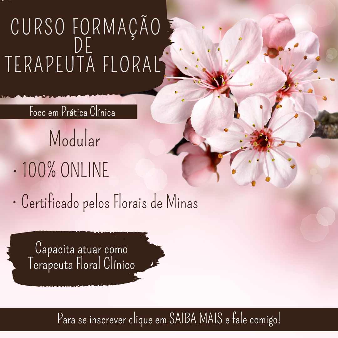 Curso de Formação de Terapeuta Floral no Sistema Florais de Minas