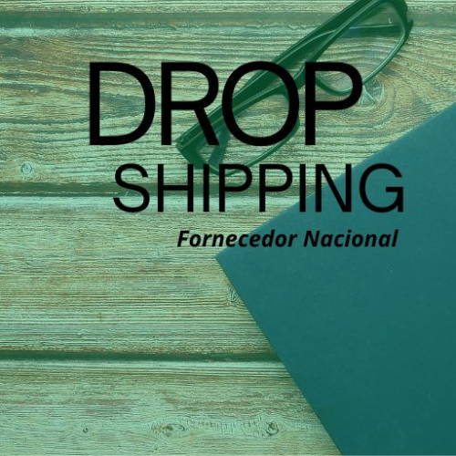 Dropshipping Fornecedor Nacional