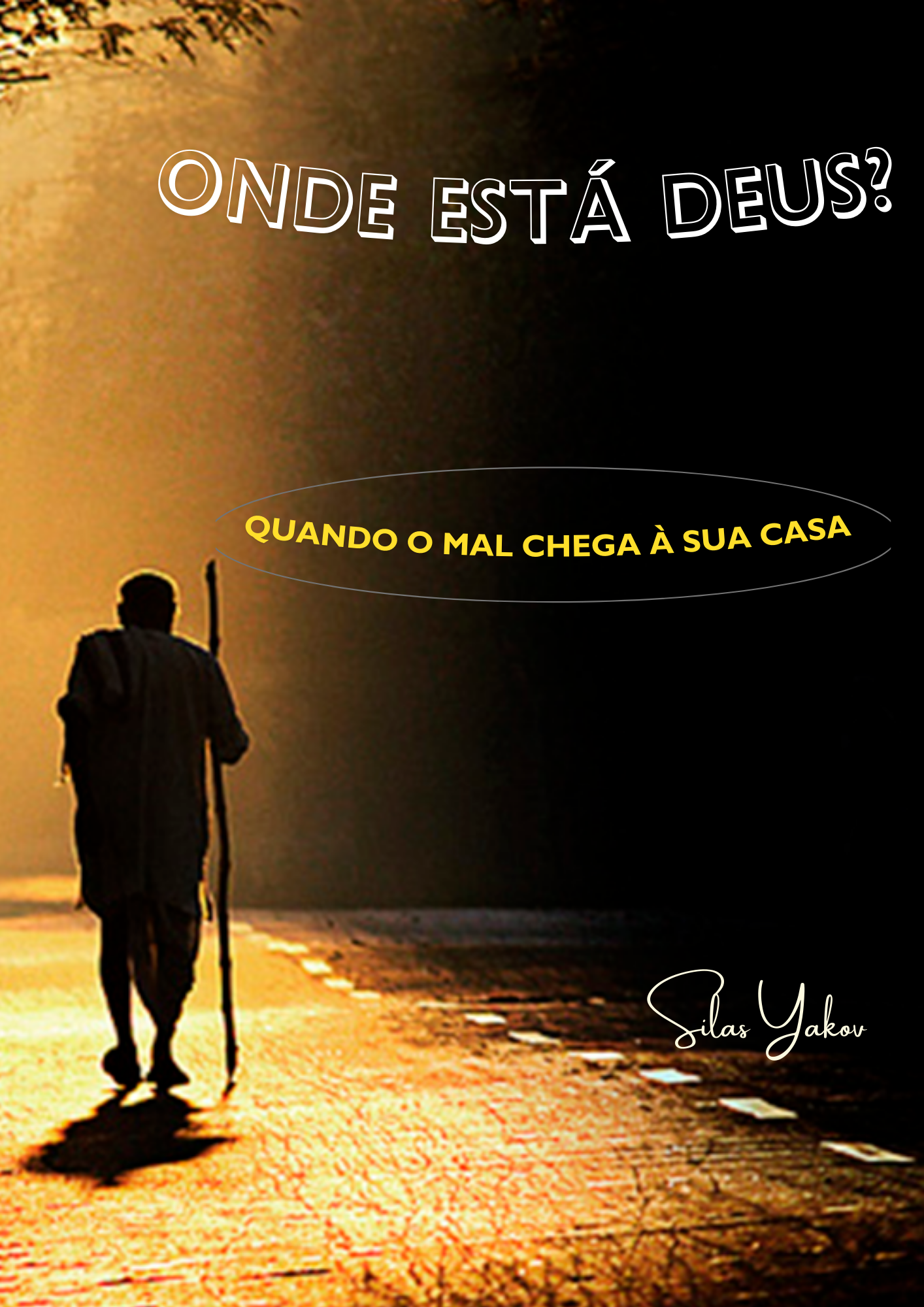 Onde Está Deus? Quando mal chega à sua casa.