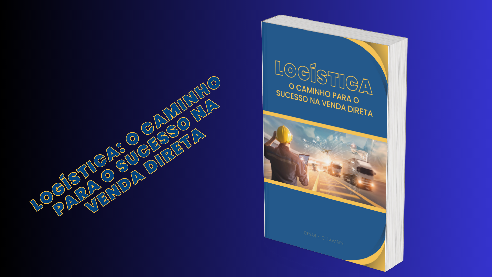 Logistica: o caminho para o sucesso na venda direta