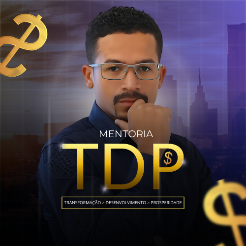 T.D.P - Transformação, Desenvolvimento e Prosperidade