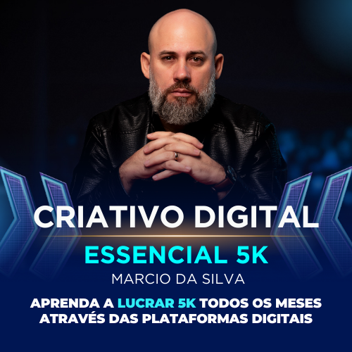 Criativo Digital | Essencial 5K
