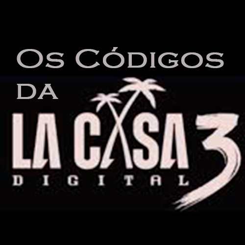 Os Códigos da La Casa Digital 3