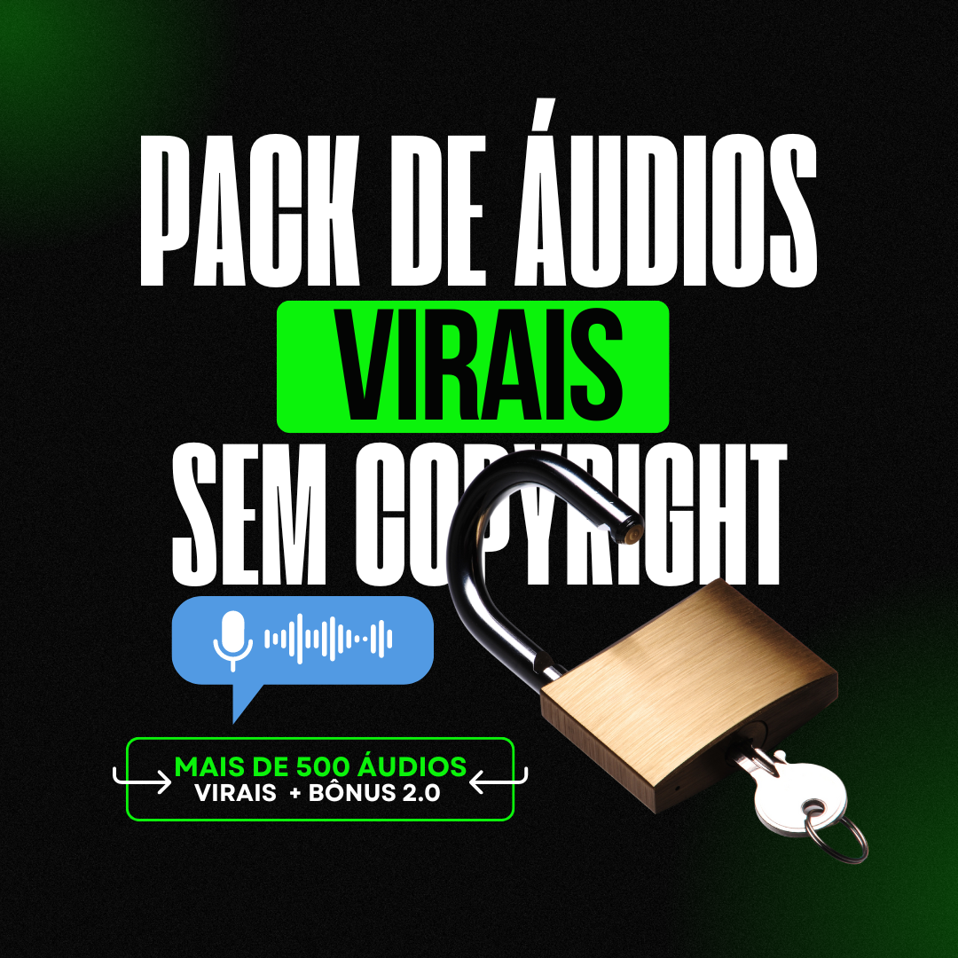 Pack Áudios Virais - sem copyright