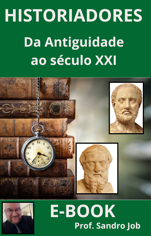 HISTORIADORES-Da Antiguidade ao Século XXI