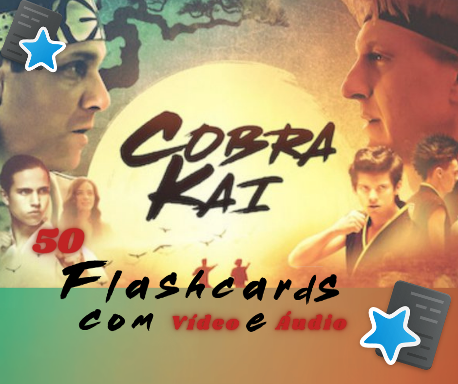 50 flashcards (Cobra kai) Vídeo & Àudio