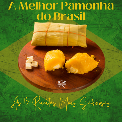 A MELHOR PAMONHA DO BRASIL