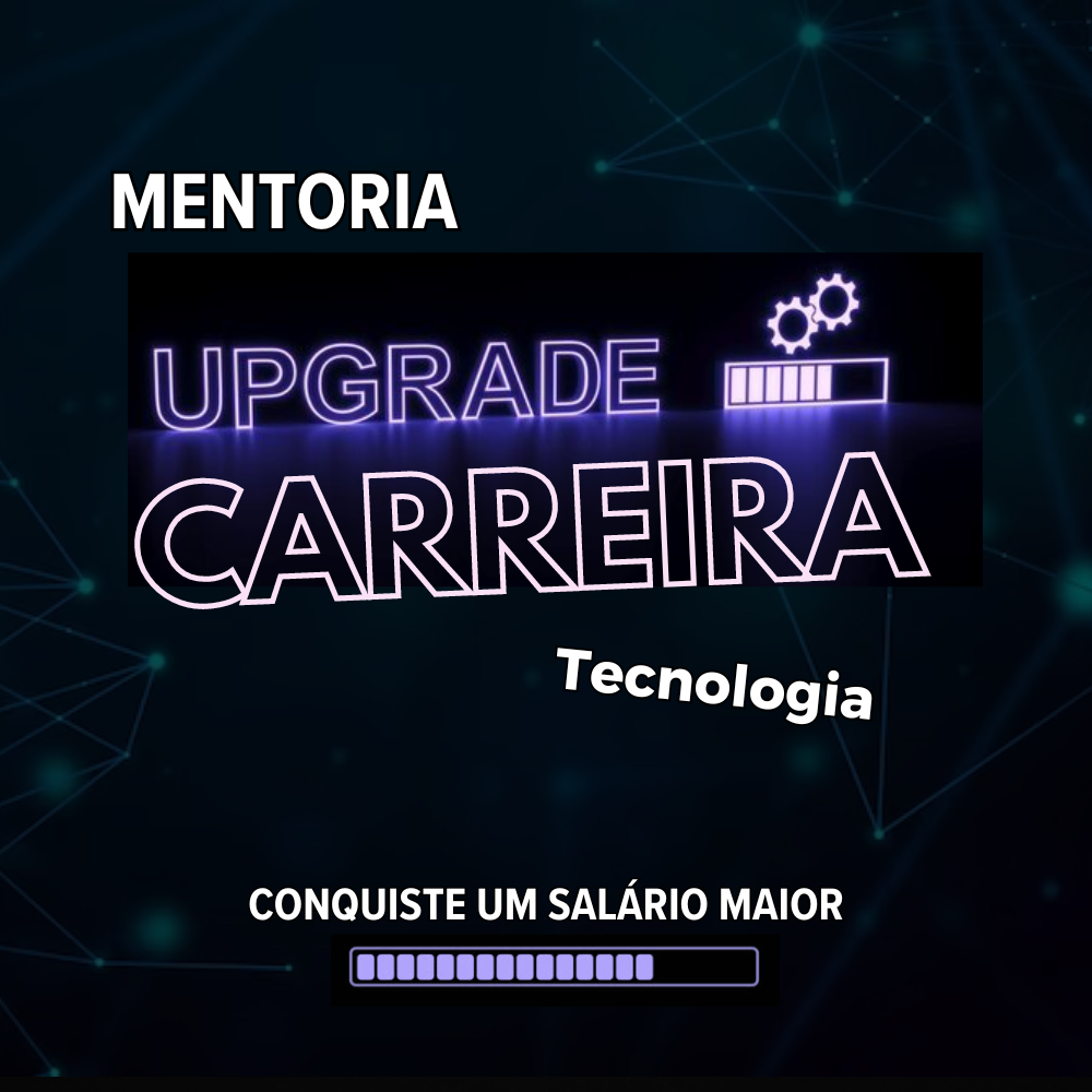 Mentoria Upgrade Carreiras TI