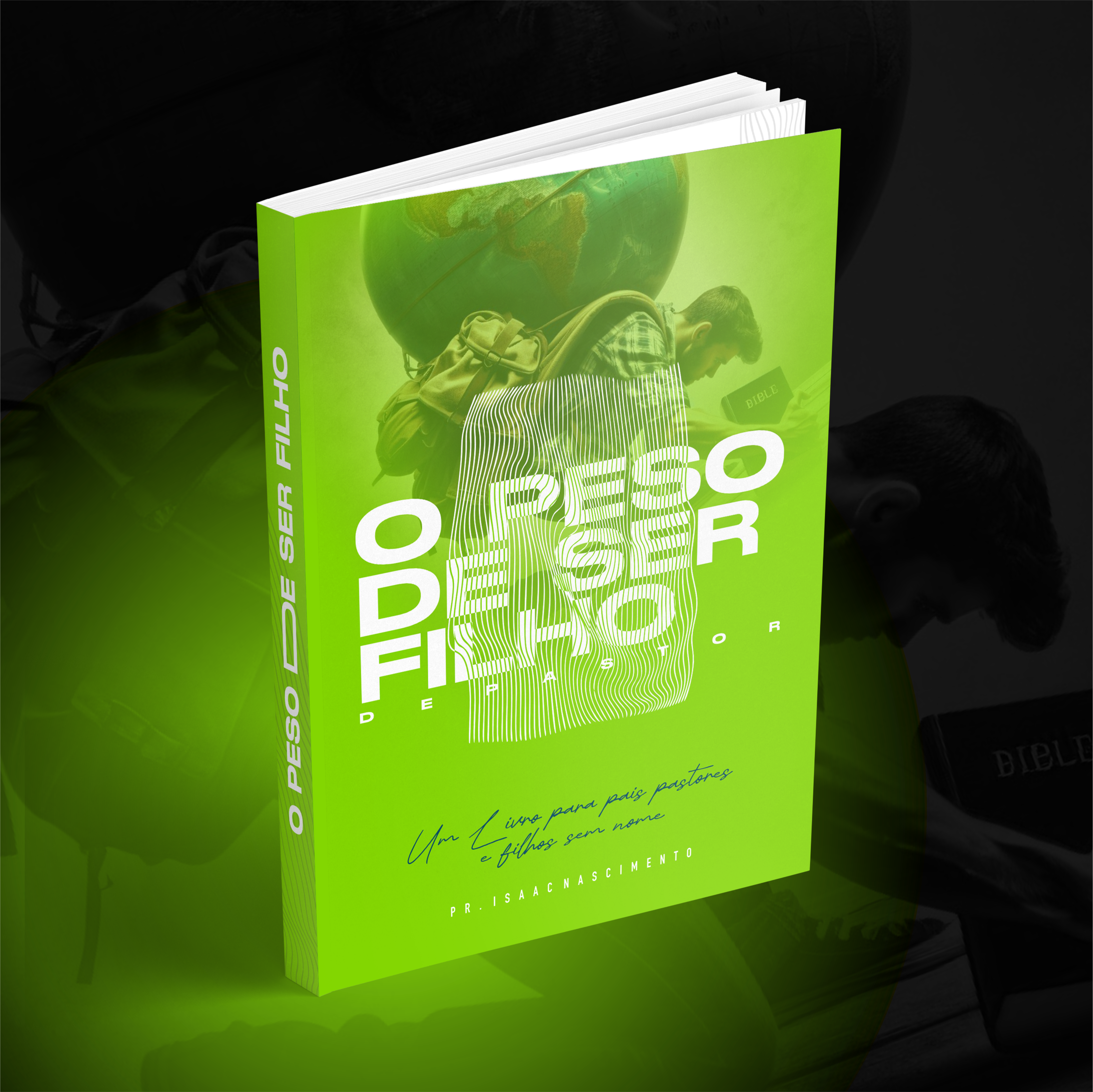 O Peso de ser Filho, de Pastor