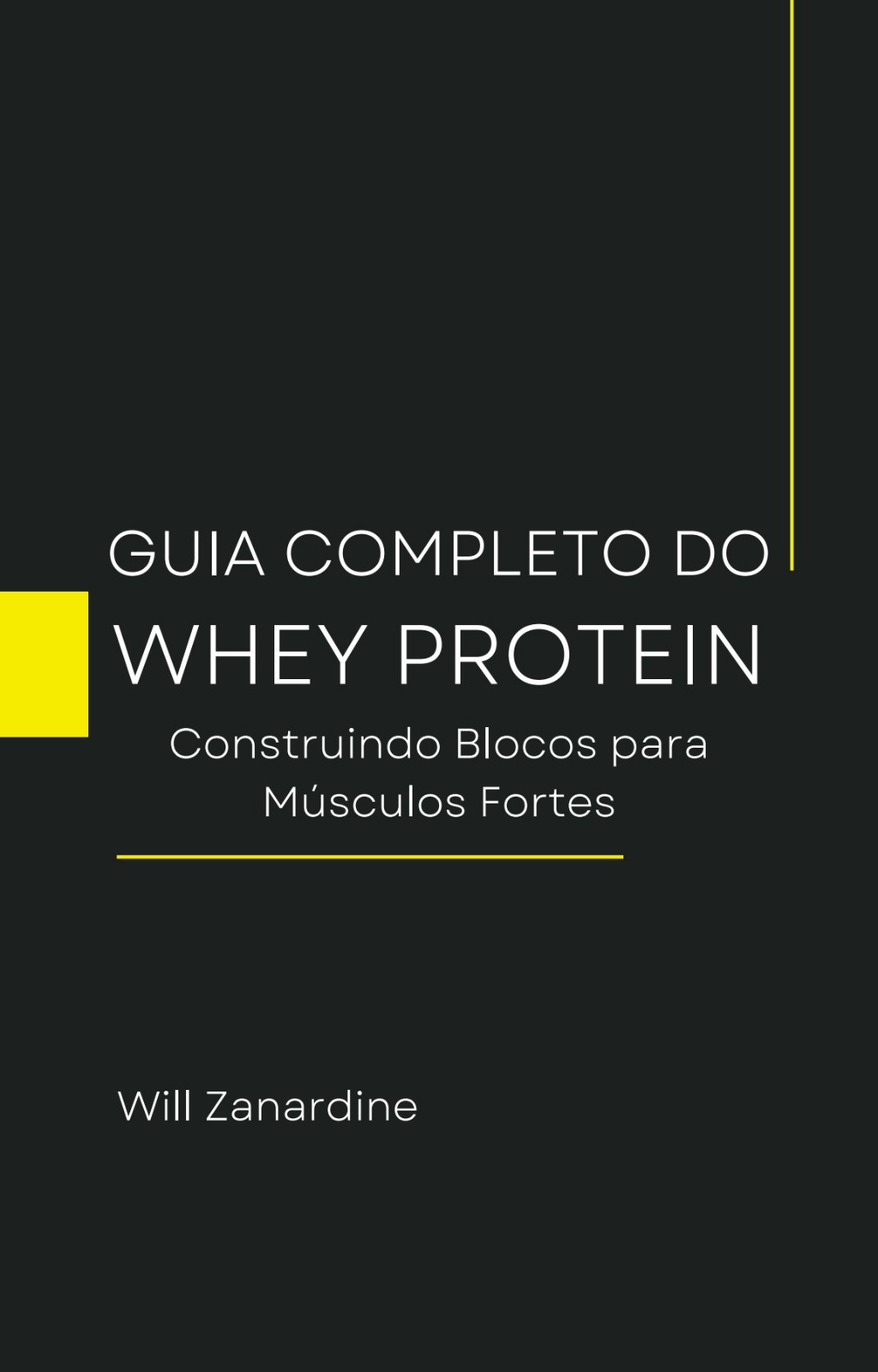 Guia Completo do Whey Protein