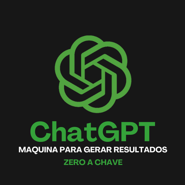 ChatGPT - Maquina de gerar resultados