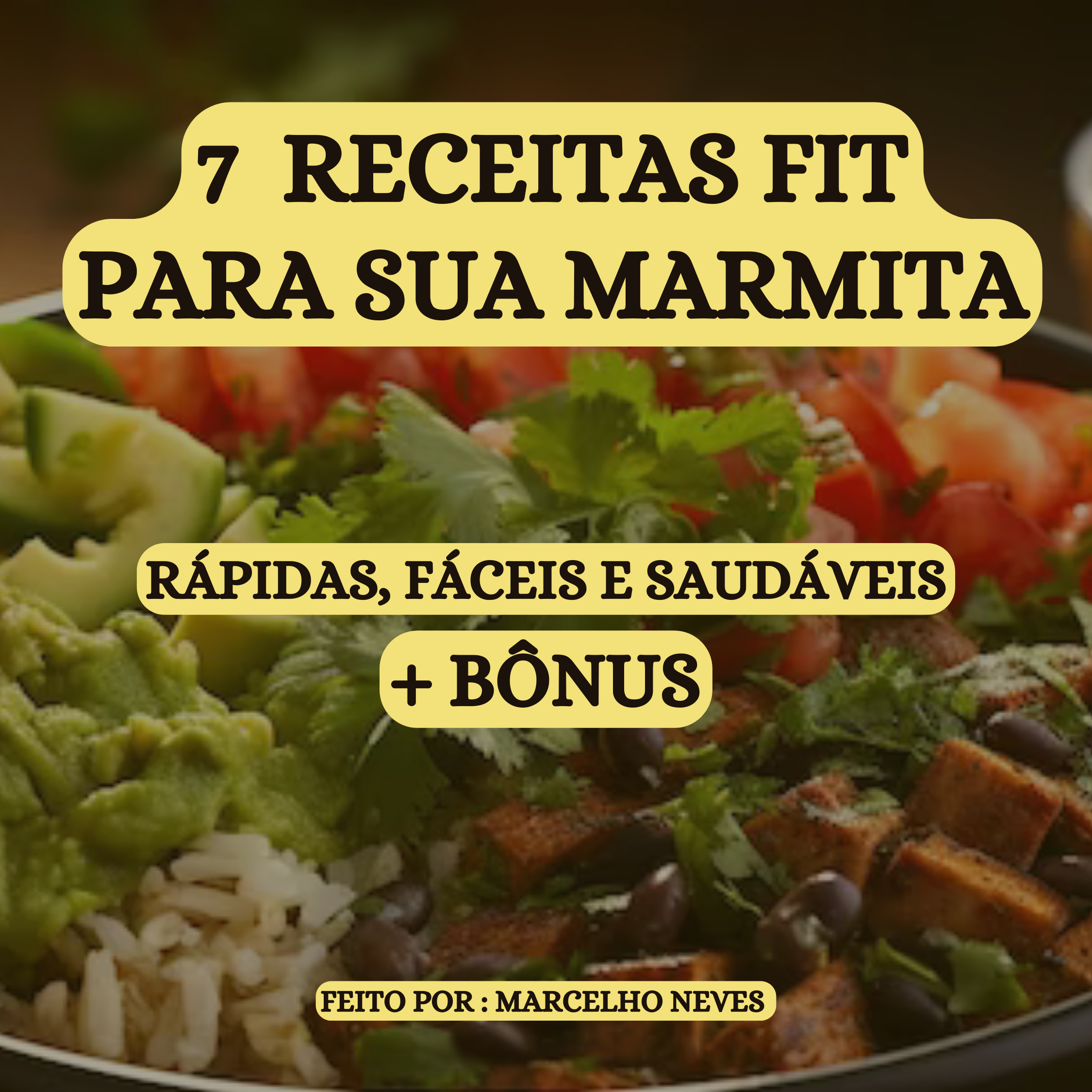 7 Recitas fit para sua marmita