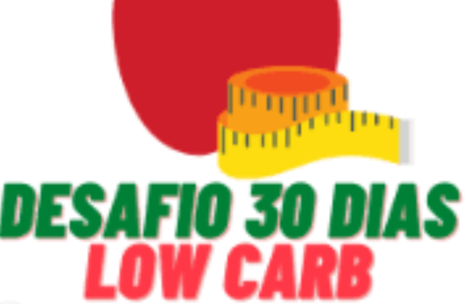 Desafio 30 dias Lowcarb + Jejum intermitente