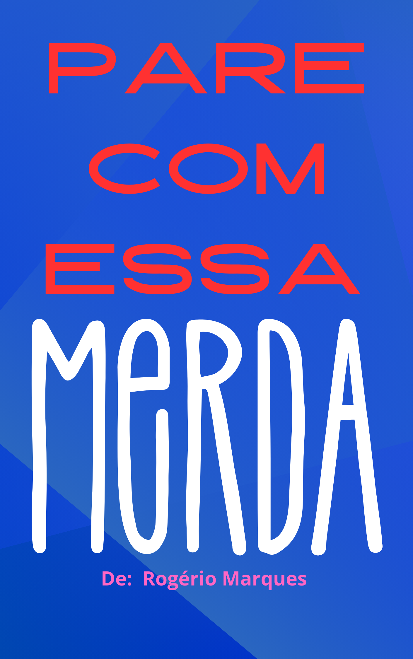 PARE COM ESSA MERDA