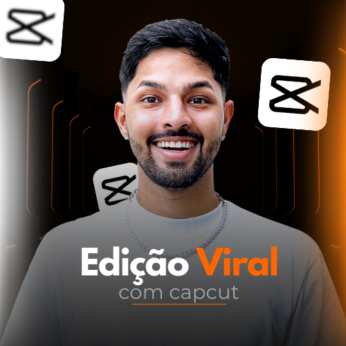 Edição Viral com Capcut