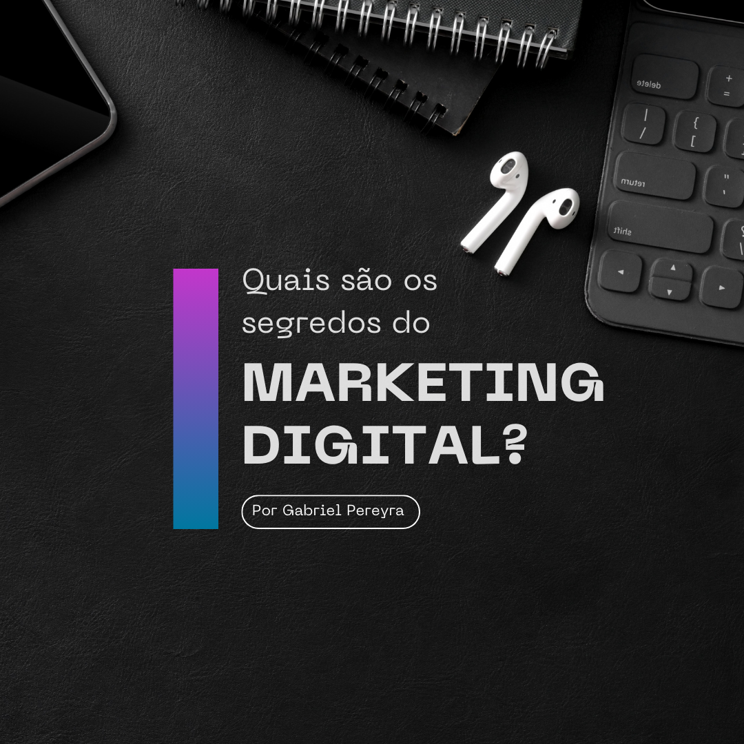 O Segredo Do Marketing Digital