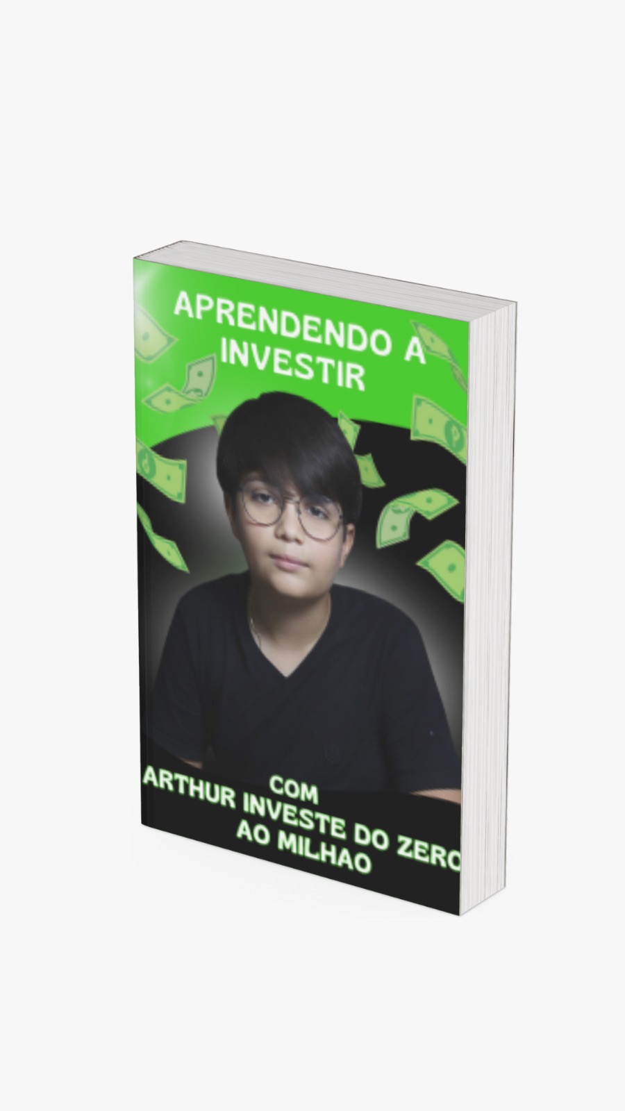 Aprendendo a Investir Com Arthur Investe E-BOOK