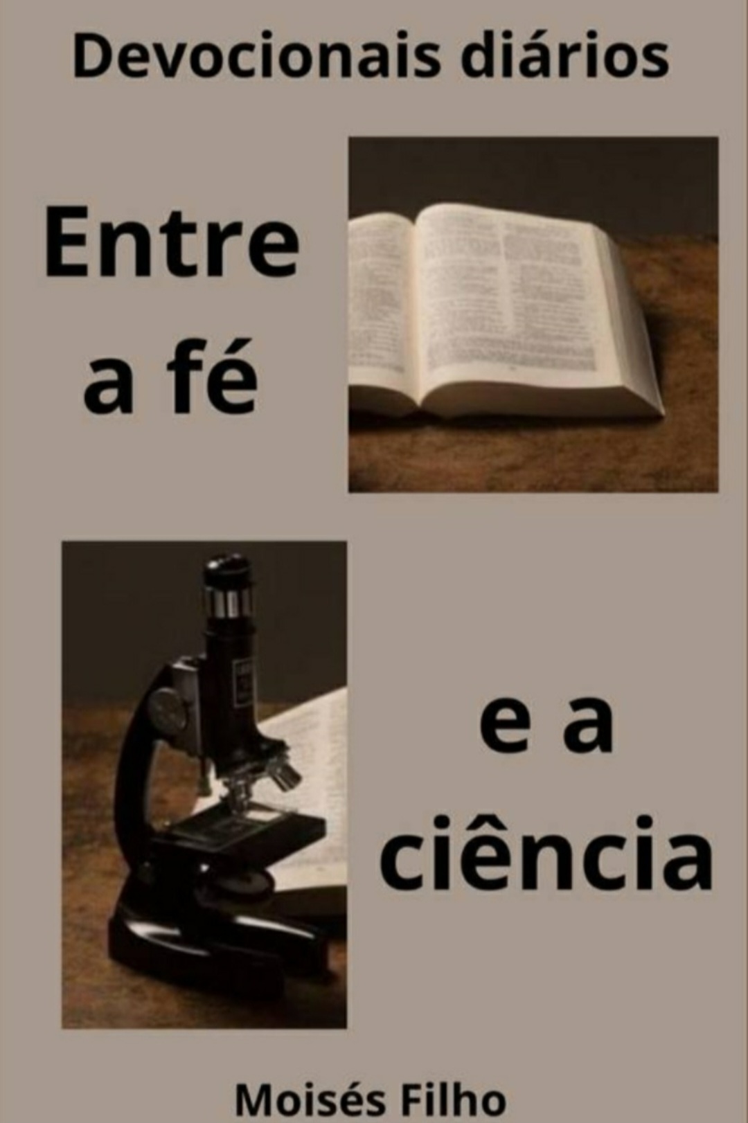 Livro: Entre a fé e a ciência - Devocionais diários
