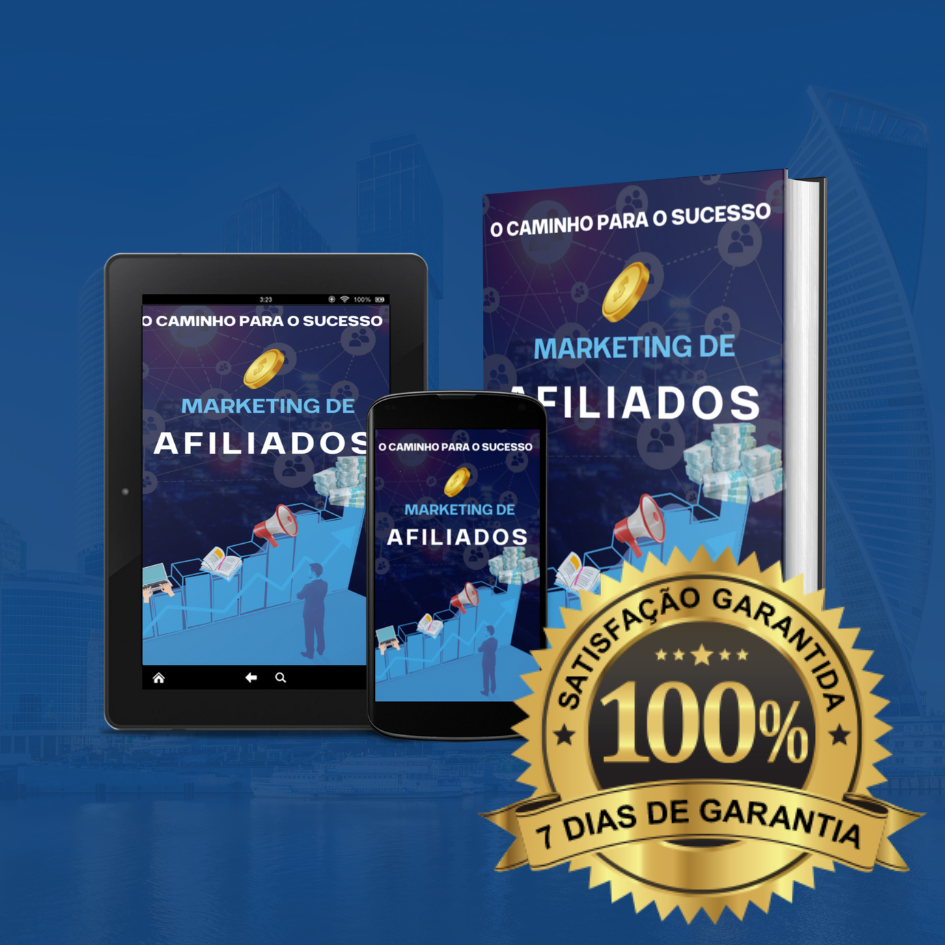 O Caminho para o Sucesso: Marketing de Afiliados Passo a Passo