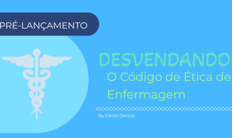 Desvendando o Código de Ética de Enfermagem