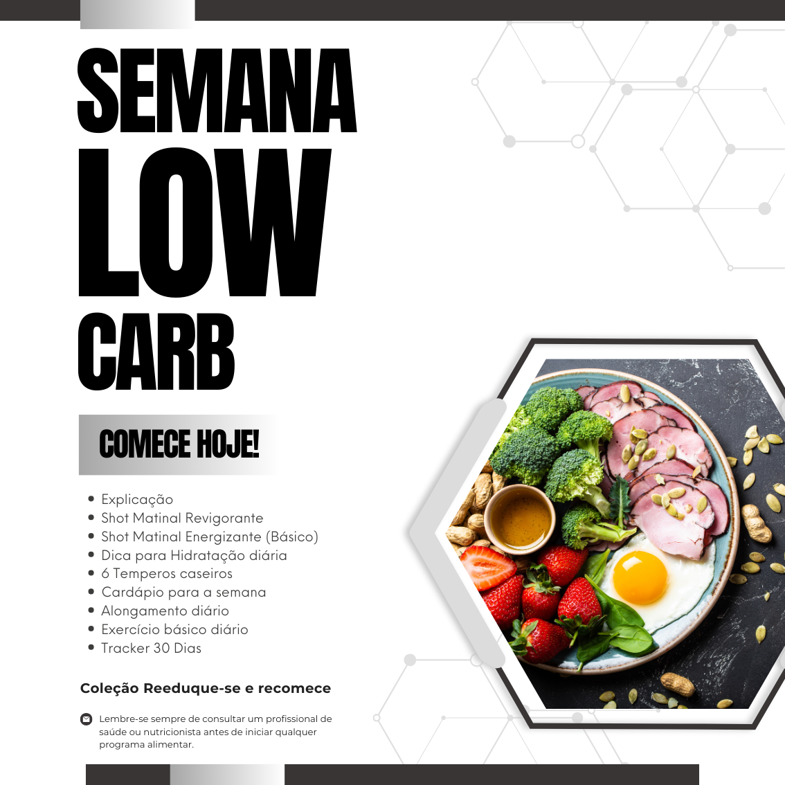 Semana Low Carb - Redefina seu Corpo com Este Desafio!
