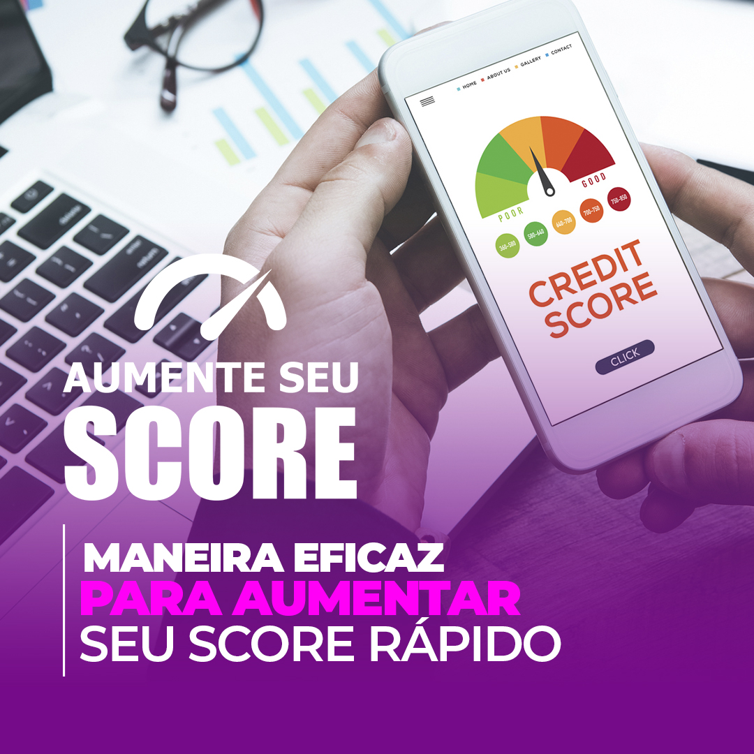Como Aumentar meu Score