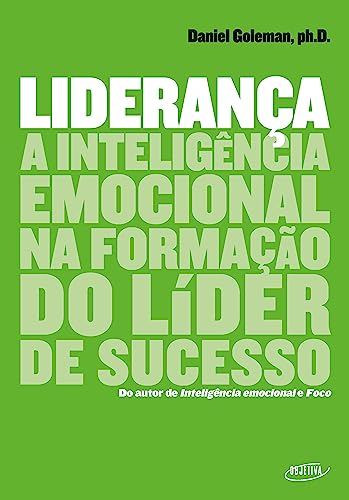 Liderança a inteligência emocional na formação do líder de sucesso