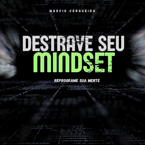 Destrave seu Mindset