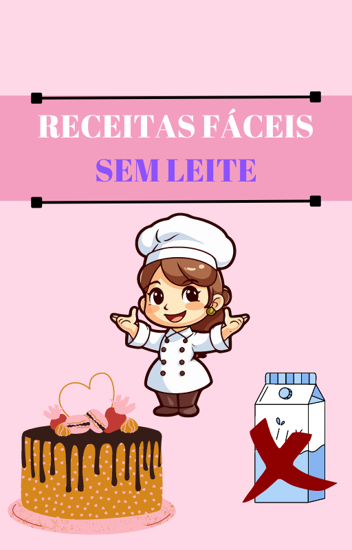 Receitas fáceis sem leite