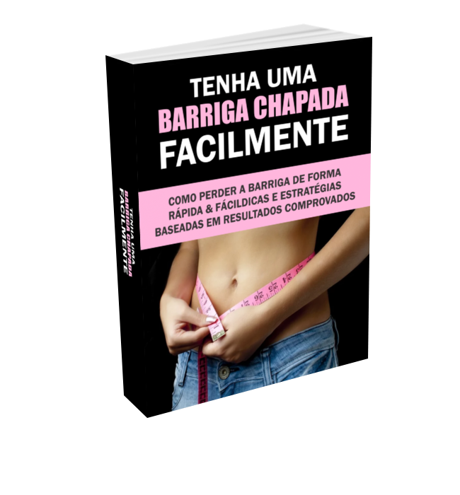 Tenha uma barriga chapada sem sofrimento