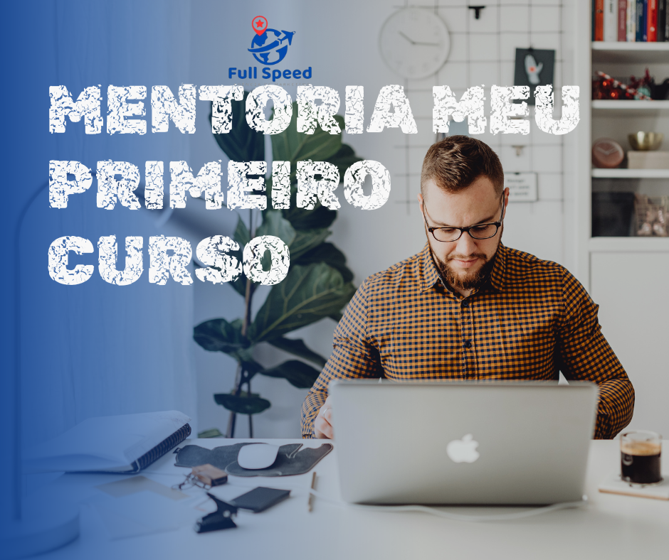 Mentoria como criar meu primeiro curso