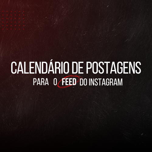 Calendário de Postagem Para Instagram Feed