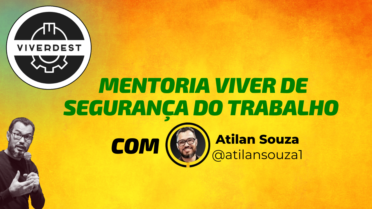 MENTORIA VIVER DE SEGURANÇA DO TRABALHO