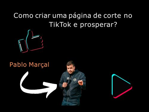 Como criar cortes no Tik Tok