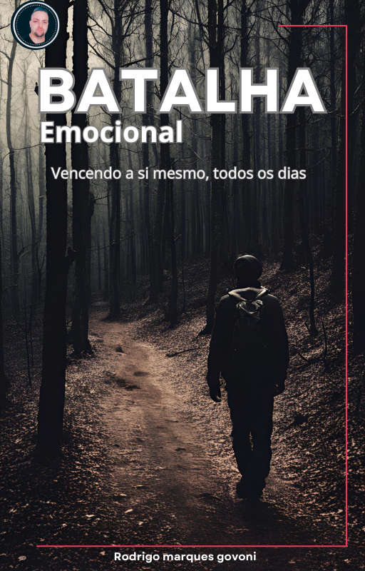 e-book ( Batalha Emocional ) Vencendo a si mesmo todos os dias