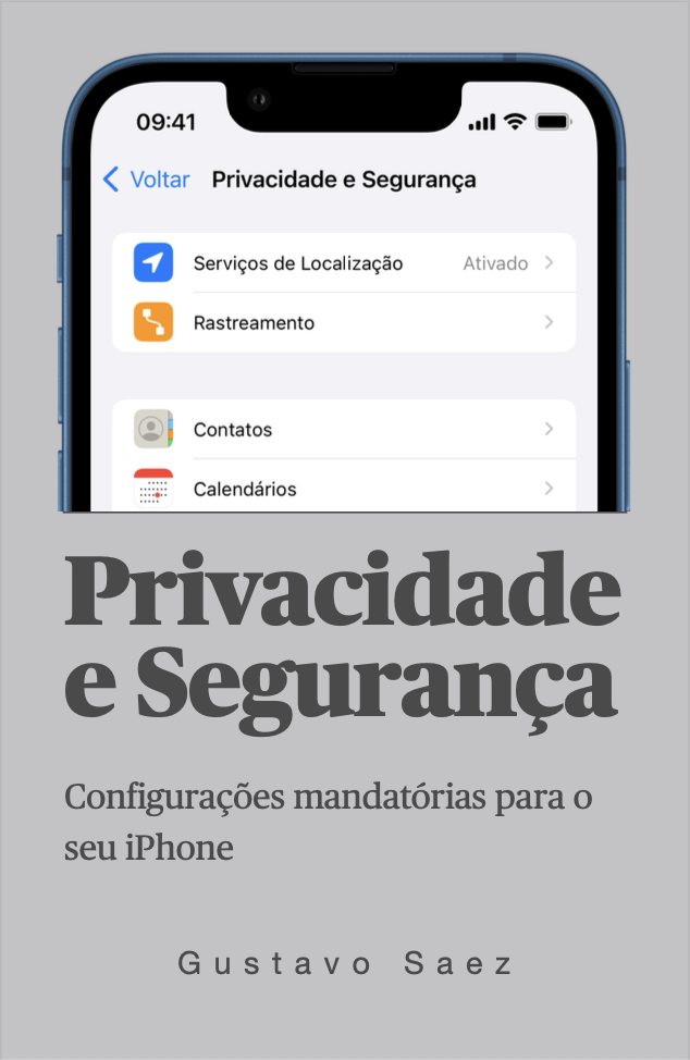 As configurações mandatórias de Privacidade e Segurança no iOS