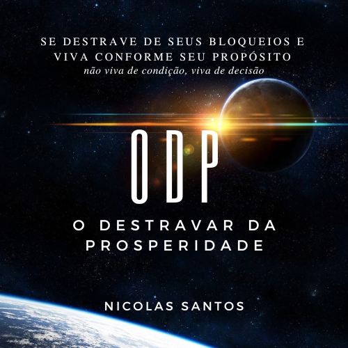 *Pré-venda* ODP - O destravar da prosperidade