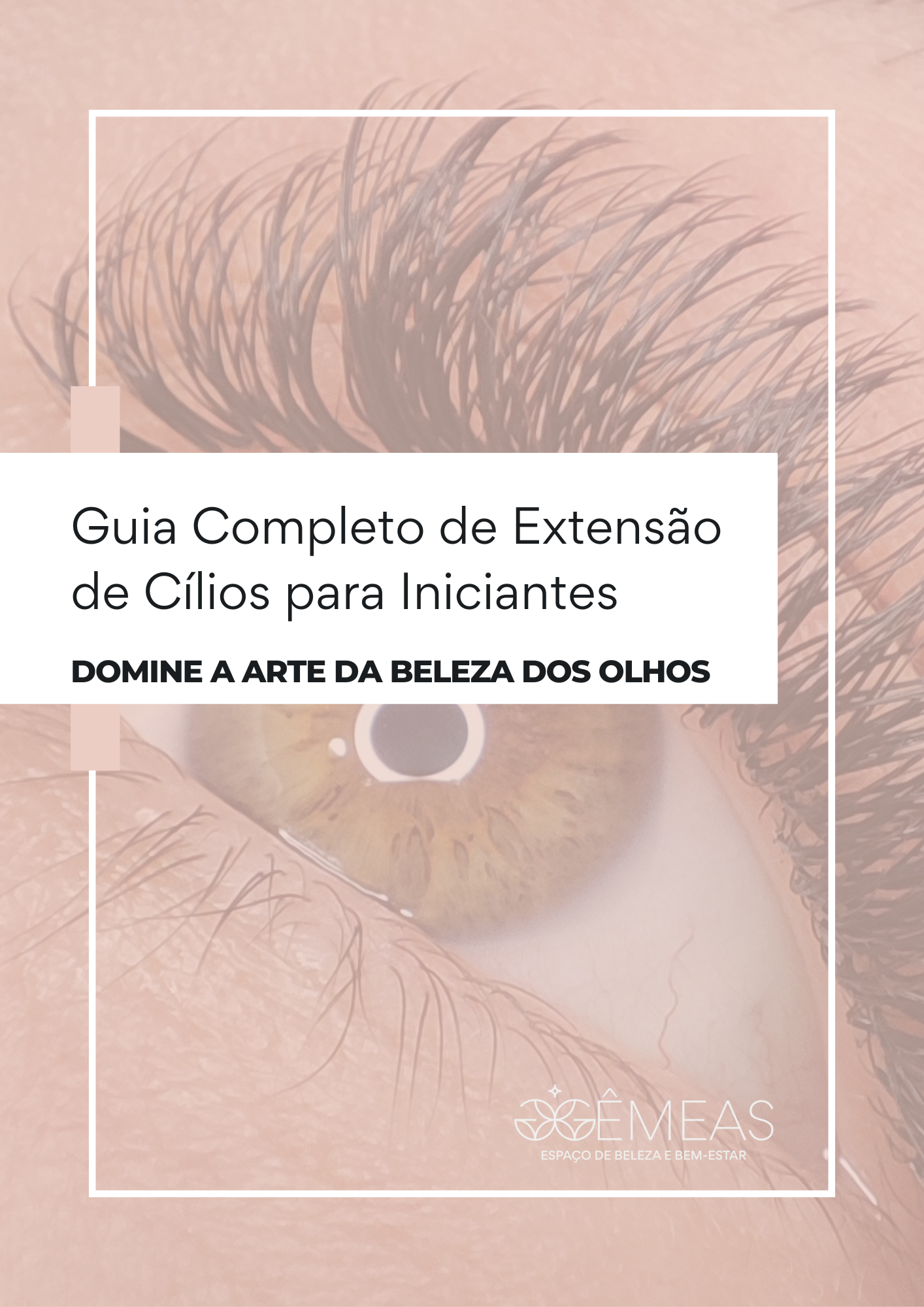 Guia Completo de Extensão de Cílios para Iniciantes - Domine a Arte da Beleza dos Olhos
