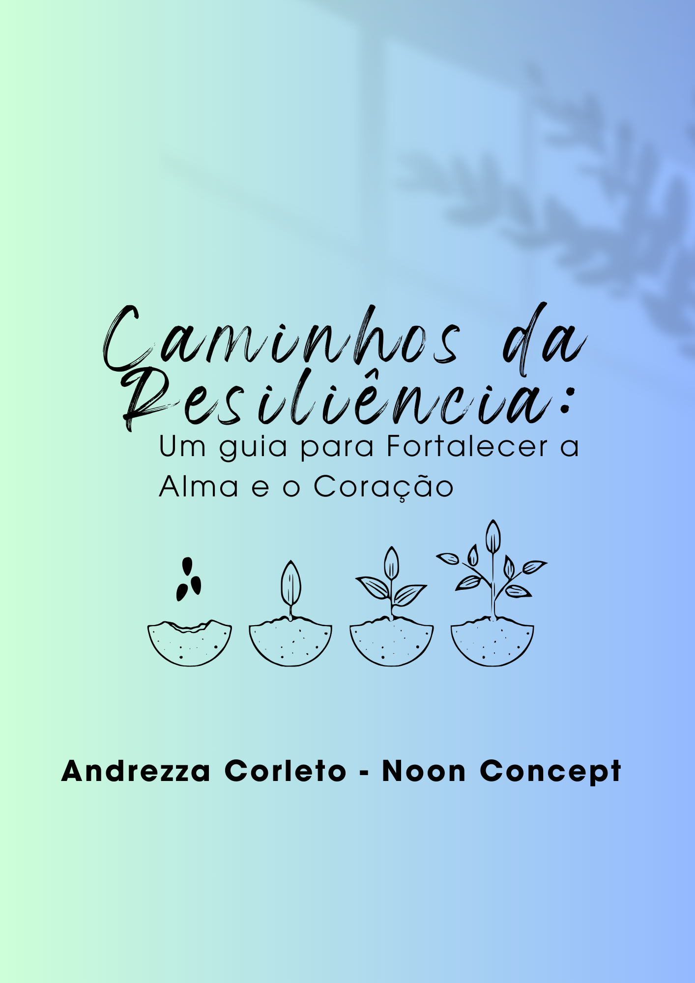 Caminhos da Resiliência