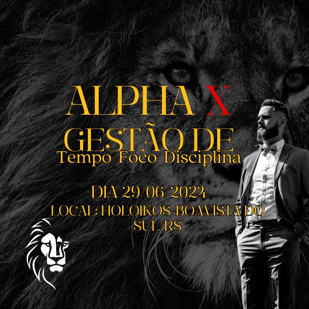 Alpha X: Gestão de Tempo, Foco e Disciplina Presencial