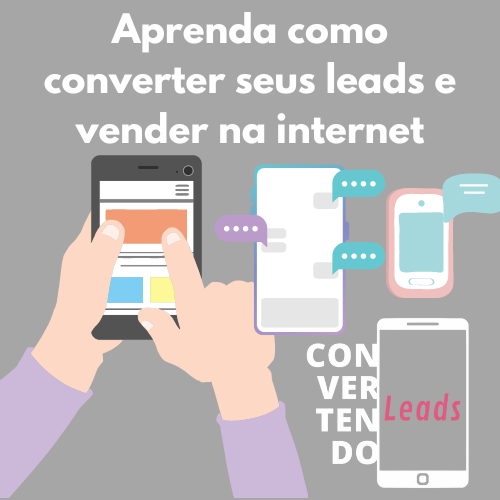 Como converter leads e vender na internet